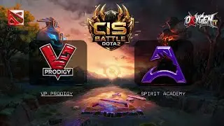 🔴 [LIVE] VP.Prodigy vs Spirit Academy | Bo3 | CIS BATTLE 4 #dota2live