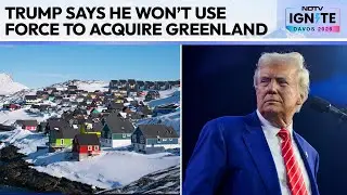 Trump On Greenland | Trump Says He Won’t Use Force To Acquire Greenland