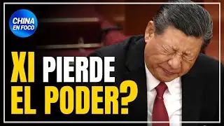 &iquest;Xi Jinping pierde el poder en China?: Desaparecen 10 generales de su facci&oacute;n