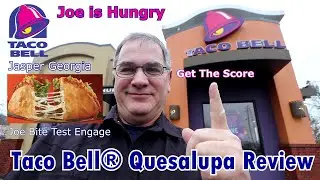 Taco Bell&reg; New Quesalupa Review | Returns | CHEESE-IN-THE-SHELL&trade; | Joe is Hungry 🌮🌯🌮🌯