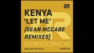 Kenya - Let Me (Sean McCabe Main Vocal Remix)