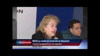 Morelia, Mich. -IMCED ya cuenta con doctorado en Educaci&oacute;n