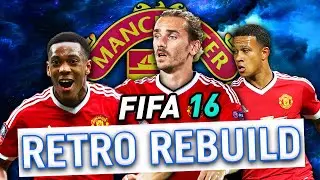 REBUILDING MANCHESTER UNITED | FIFA 16 Retro Rebuild