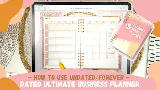 Ultimate Business Planner | How to use the Business Planner Forever!