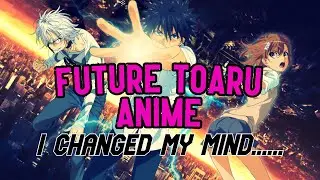 Why we NEED another Toaru Anime