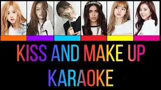 (Karaoke) Dua Lipa + BLACKPINK + You - Kiss and Make up