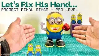 ALMOST 3 YEARS LATER MINION GETS HIS HAND FIXED | FINALLY! | #minions #toys #restoration #robot