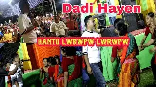 #Rangja_Bodo #Hayen_Brahma Hantu Lwrwpw Lwrwpw // Hayen Brahma at Nadiyapara Bijni // Dadi Hayen