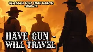 Have Gun Will Travel - 
