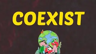 What Does COEXIST Means || Meanings And Definitions With Example in ENGLISH