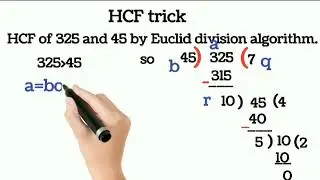 HCF by Euclid division algorithm example|| HCF tricks|| HCF by division method||