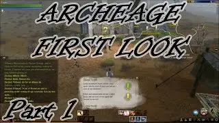 ArcheAge [Beta] - Gameplay First Look - Part 1