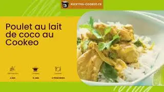 Poulet au lait de coco au Cookeo