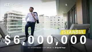 Experience What a $6 million can get you in the heart of İstanbul | Nişantaşı
