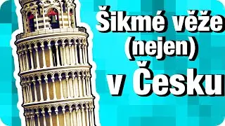 &Scaron;ikm&eacute; Věže v ČR a SLOVENSKU | Proč &Scaron;ikm&aacute; věž v Pise je&scaron;tě nespadla?