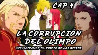 La Corrupción del Olimpo!! Visualizando el Juicio de los Dioses CAPITULO 4