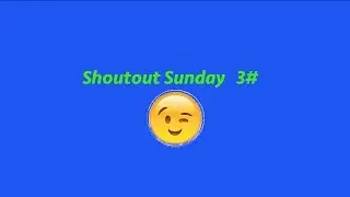 Shoutout Someday #3