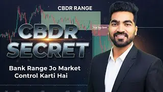 &ldquo;CBDR Explained &ndash; Central Bank Secret Range | ICT Strategy in Hindi&rdquo;