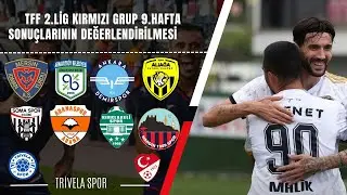 TFF 2.Lig Kırmızı Grup 9.Hafta Sonuçlarının Değerlendirmesi! Mardin 1969 Yeni Lider