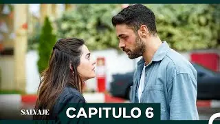 Salvaje Capítulo Versión Extendida 6 (Doblado En Español)