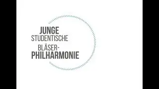The Unknown Journey, Philip Sparke - Junge Studentische Bl&auml;serphilharmonie