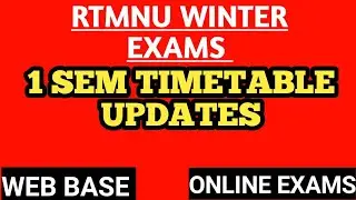RTMNU 1 Sem Timetable Updates | Latest Timetable Updates by RTMNU |
