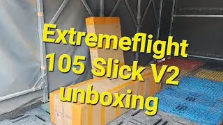 Extremeflight 105 slick v2 unboxing