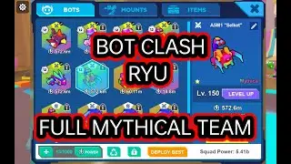 FULL MYTHIC TEAM | BOT CLASH | RYU