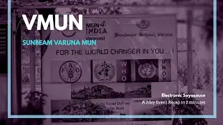 Sunbeam Varuna MUN-MUN 4 INDIA | A 2 Day Event Recap in 2 Minutes