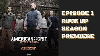 American Grit Season 1, Episode 1 - Ruck Up #americangrit
