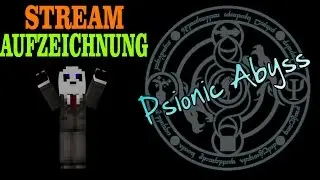 Planieren f&uuml;r anf&auml;nger ✷ #40 ✷ Minecraft Psionic Abyss