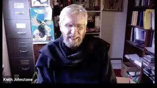 Impro: A Retrospective w/ Keith Johnstone