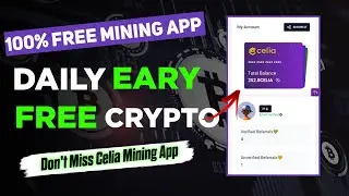 Best Mining App 2024 || Daily Earn Free Crypto || Celia Mining || Crypto Falcon