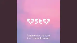 All The Love