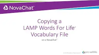 How To | Copy a LAMP Words For Life Vocabulary File on a NovaChat