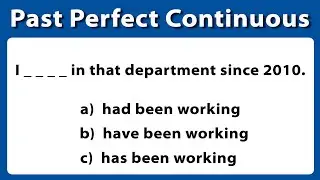 Past Perfect Continuous | Gap Filling Test | Grammar Test