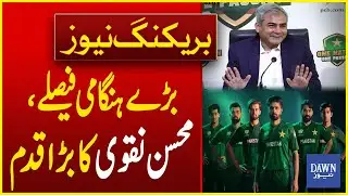 What Decisions Were Made in 3 Hour Long High Level Meeting Led by Chairman PCB Mohsin Naqvi? | Dawn