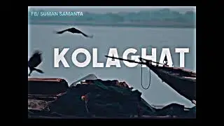 Amader Kolaghat 😍 😍# Kolaghat