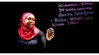Kiswahili Elimu ya watu wazima Solo la 14:  Familia/Ukoo/Jamii