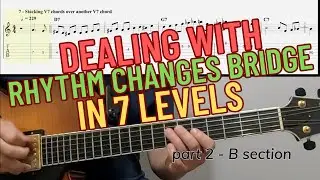 Basic to complex over dom 7th chords(rhythm changes B)/This is how you should interpret.