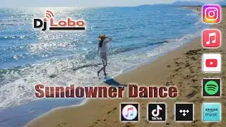 Sundowner Dance - Enjoy the day - Dance through life - The Holiday Song