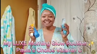 My LUX Radiant Glow morning skincare routine using Paula's Choice products ✨️ 