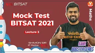 Mock Test For BITSAT 2021 [Lecture 3] | Rank Booster🚀 | Vedantu JEE Enthuse English | Shimon Sir