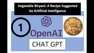 ChatGPT-Suggested Vegetable Biryani Recipe: Cook like a Pro with Artificial Intelligence