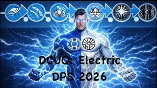 DCUO | Электрический (Мощный) урон в секунду с умением &laquo;Синий фонарь&raquo; | 2026 (Руководство)