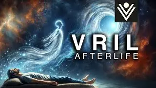 The Vril Afterlife Explained