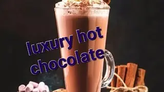 Luxury hot chocolate recipe