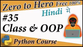 Class & OOP ( Object Oriented Programming ) in Python || Python Free tutorial #35 || Death Code