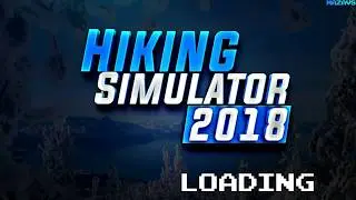 Hiking Simulator 2018 ★ GamePlay ★ Ultra Settings