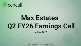 Max Estates  Q2 FY26 Earnings Conference Call  | concall.in